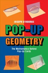 Pop-Up Geometry: The Mathematics Behind Pop-Up Cards New edition цена и информация | Книги о питании и здоровом образе жизни | 220.lv