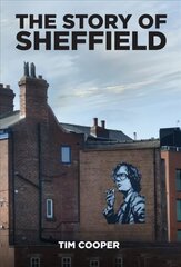 Story of Sheffield cena un informācija | Grāmatas par veselīgu dzīvesveidu un uzturu | 220.lv