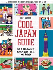 Cool Japan Guide: Fun in the Land of Manga, Lucky Cats and Ramen cena un informācija | Ceļojumu apraksti, ceļveži | 220.lv