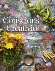 Conscious Creativity: Look, Connect, Create cena un informācija | Mākslas grāmatas | 220.lv