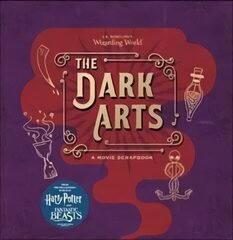 J.K. Rowling's Wizarding World - The Dark Arts: A Movie Scrapbook цена и информация | Книги для подростков  | 220.lv