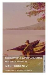 The Diary of a Superfluous Man and Other Novellas: New Translation цена и информация | Классика | 220.lv