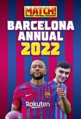 Official Match! Barcelona Annual 2023 цена и информация | Книги о питании и здоровом образе жизни | 220.lv