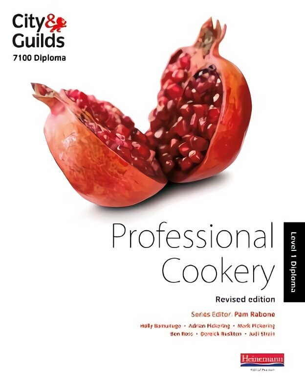 City & Guilds 7100 Diploma in Professional Cookery Level 1 Candidate Handbook, Revised Edition Revised edition, Level 1 , Candidate Handbook cena un informācija | Izglītojošas grāmatas | 220.lv