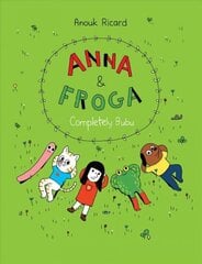 Anna and Froga: Completely Bubu цена и информация | Книги для подростков  | 220.lv