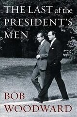 Last of the President's Men cena un informācija | Vēstures grāmatas | 220.lv