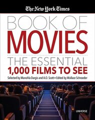 New York Times Book of Movies: The Essential 1,000 Films To See цена и информация | Книги об искусстве | 220.lv