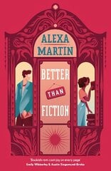 Better Than Fiction: A perfectly bookish, opposites-attract rom-com to curl up with this autumn! cena un informācija | Romāni | 220.lv