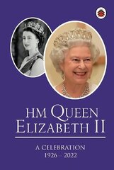 HM Queen Elizabeth II: A Celebration cena un informācija | Grāmatas pusaudžiem un jauniešiem | 220.lv