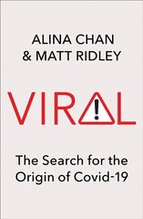 Viral: The Search for the Origin of Covid-19 cena un informācija | Ekonomikas grāmatas | 220.lv