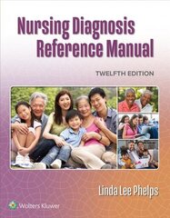 Nursing Diagnosis Reference Manual 12th edition цена и информация | Книги по экономике | 220.lv