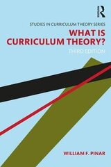 What Is Curriculum Theory? 3Rd New Edition цена и информация | Пособия по изучению иностранных языков | 220.lv