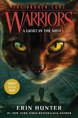 Warriors: The Broken Code #6: A Light in the Mist cena un informācija | Vēstures grāmatas | 220.lv