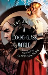 Looking-Glass World цена и информация | Фантастика, фэнтези | 220.lv