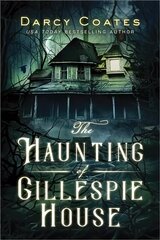 The Haunting of Gillespie House цена и информация | Фантастика, фэнтези | 220.lv