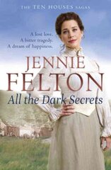 All The Dark Secrets: The first heartwarming, heartrending saga in the beloved Families of Fairley Terrace series Digital original cena un informācija | Fantāzija, fantastikas grāmatas | 220.lv