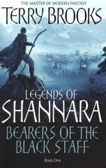 Bearers Of The Black Staff: Legends of Shannara: Book One цена и информация | Фантастика, фэнтези | 220.lv