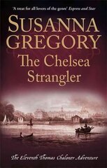 Chelsea Strangler: The Eleventh Thomas Chaloner Adventure cena un informācija | Fantāzija, fantastikas grāmatas | 220.lv