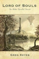 Lord of Souls: An Elder Scrolls Novel: An Elder Scrolls Novel цена и информация | Фантастика, фэнтези | 220.lv