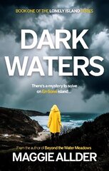 Dark Waters: Book 1 of the Lonely Island Series cena un informācija | Fantāzija, fantastikas grāmatas | 220.lv