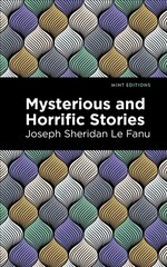 Mysterious and Horrific Stories cena un informācija | Fantāzija, fantastikas grāmatas | 220.lv