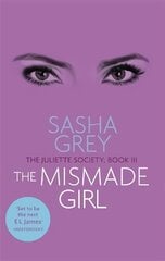 Mismade Girl: The Juliette Society, Book III cena un informācija | Fantāzija, fantastikas grāmatas | 220.lv