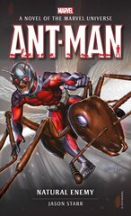 Marvel novels - Ant-Man: Natural Enemy cena un informācija | Fantāzija, fantastikas grāmatas | 220.lv