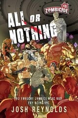 All or Nothing: A Zombicide: Novel Paperback Original cena un informācija | Fantāzija, fantastikas grāmatas | 220.lv