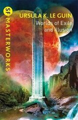 Worlds of Exile and Illusion: Rocannon's World, Planet of Exile, City of Illusions Digital original цена и информация | Романы | 220.lv