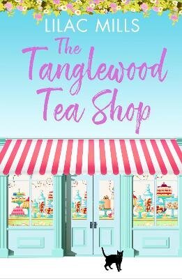 Tanglewood Tea Shop: A laugh out loud romantic comedy of new starts and finding home цена и информация | Fantāzija, fantastikas grāmatas | 220.lv