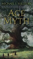 Age of Myth: Book One of The Legends of the First Empire цена и информация | Фантастика, фэнтези | 220.lv