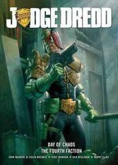 Judge Dredd Day of Chaos: The Fourth Faction, Fourth Faction цена и информация | Фантастика, фэнтези | 220.lv