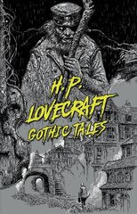 H.P. Lovecraft: Gothic Tales цена и информация | Фантастика, фэнтези | 220.lv