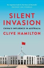 Silent Invasion: China's Influence In Australia cena un informācija | Svešvalodu mācību materiāli | 220.lv