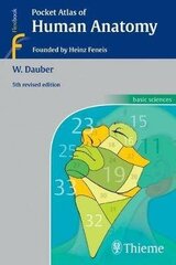 Pocket Atlas Of Human Anatomy: Founded By Heinz Feneis 5Th Edition cena un informācija | Svešvalodu mācību materiāli | 220.lv