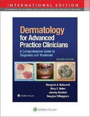 Dermatology For Advanced Practice Clinicians: A Practical Approach To Diagnosis And Management Second, International Edition cena un informācija | Svešvalodu mācību materiāli | 220.lv