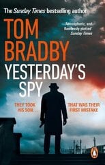 Yesterday's Spy: The fast-paced new suspense thriller from the Sunday Times bestselling author of Secret Service цена и информация | Фантастика, фэнтези | 220.lv