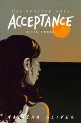 Evolved Ones: Acceptance (Book 3): Book 3 цена и информация | Фантастика, фэнтези | 220.lv