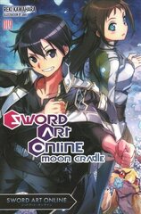 Sword Art Online, Vol. 19 (light novel): Moon Cradle: Moon Cradle цена и информация | Фантастика, фэнтези | 220.lv