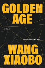 Golden Age: A Novel цена и информация | Фантастика, фэнтези | 220.lv