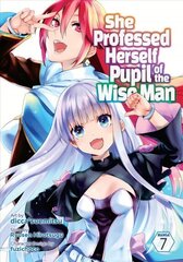 She Professed Herself Pupil of the Wise Man (Manga) Vol. 7 cena un informācija | Fantāzija, fantastikas grāmatas | 220.lv