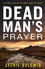 Dead Man's Prayer: A Gripping Detective Thriller with a Killer Twist Digital original cena un informācija | Fantāzija, fantastikas grāmatas | 220.lv