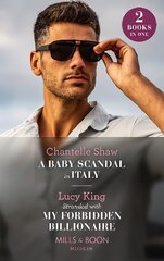 Baby Scandal In Italy / Stranded With My Forbidden Billionaire: A Baby Scandal in Italy / Stranded with My Forbidden Billionaire cena un informācija | Fantāzija, fantastikas grāmatas | 220.lv