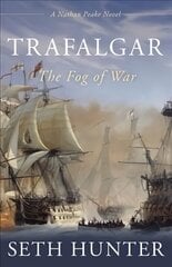 Trafalgar: The Fog of War цена и информация | Фантастика, фэнтези | 220.lv