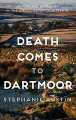 Death Comes to Dartmoor: The riveting rural mystery series цена и информация | Фантастика, фэнтези | 220.lv
