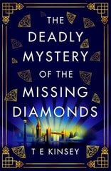 Deadly Mystery of the Missing Diamonds cena un informācija | Fantāzija, fantastikas grāmatas | 220.lv