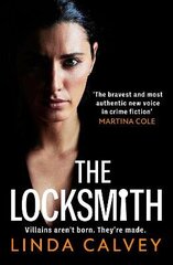 Locksmith: 'The bravest new voice in crime fiction' Martina Cole цена и информация | Фантастика, фэнтези | 220.lv