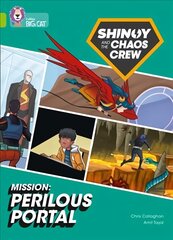 Shinoy and the Chaos Crew Mission: Perilous Portal: Band 11/Lime цена и информация | Фантастика, фэнтези | 220.lv