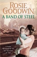 Band of Steel: A family threatened by war but destroyed by love... цена и информация | Фантастика, фэнтези | 220.lv