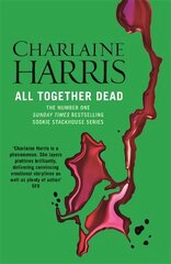 All Together Dead: A True Blood Novel cena un informācija | Fantāzija, fantastikas grāmatas | 220.lv